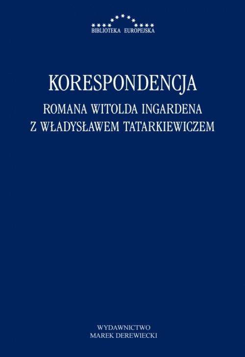 Korespondencja Romana Witolda Ingardena z Władysławem Tatarkiewiczem