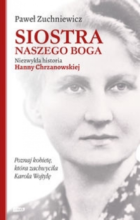 Siostra naszego Boga - Paweł Zuchniewicz