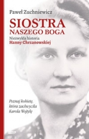 Siostra naszego Boga - Paweł Zuchniewicz
