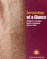 Dermatology at a Glance Chowdhury Mahbub M.U., Katugampola Ruwani P., Finlay Andrew Y.