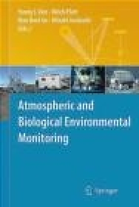 Atmospheric and Biological Environmental Monitoring Young J. Kim