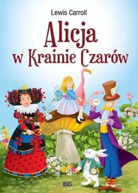Nowa klasyka bez opracowania. Alicja w Krainie.. - Lewis Carroll