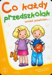 Co każdy przedszkolak umieć powinien 3-5 lat - Krassowska Dorota