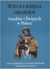 Wielka księga objawień Aniołów i Świętych w Polsce