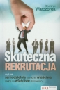 Skuteczna rekrutacja - Dominik Wieczorek