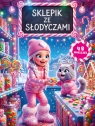 Sklepik ze słodyczami Opracowanie zbiorowe