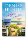 Kochaj i pisz Hunter Denise