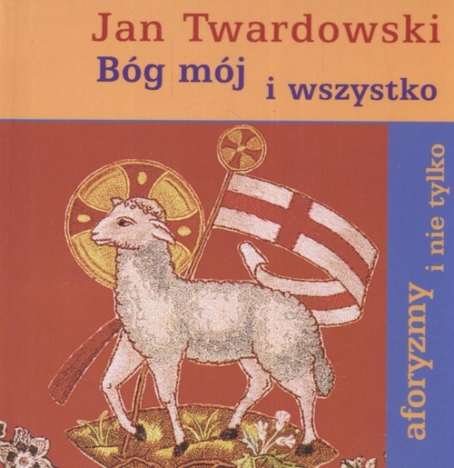 Bóg mój i wszystko