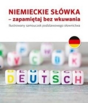 Niemieckie słówka - zapamiętaj bez wkuwania A1 W.2 - Praca zbiorowa