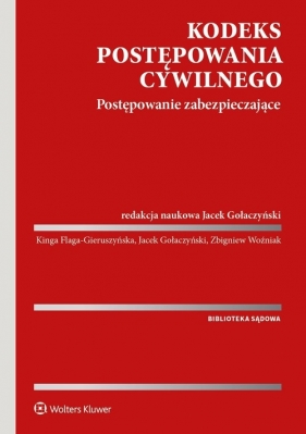 Kodeks postępowania cywilnego Postępowanie zabezpieczające - Opracowanie zbiorowe