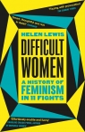 Difficult Women Lewis Helen