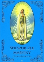 Śpiewniczek Maryjny z Litanią Loretańską (złocony) - Opracowanie zbiorowe