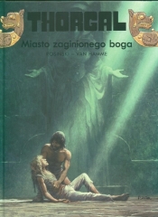 Thorgal Miasto zaginionego boga Tom 12 - Grzegorz Rosiński