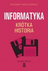 Informatyka Krótka Historia Ryszard Tadeusiewicz