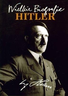 Hitler Wielkie biografie