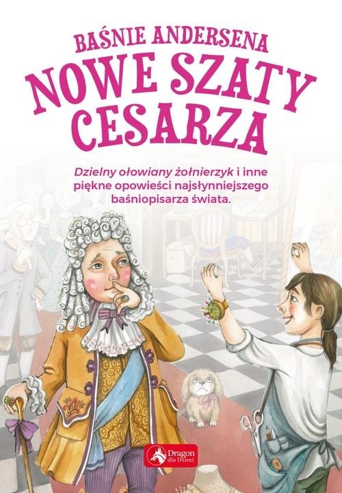 Baśnie Andersena Nowe szaty cesarza