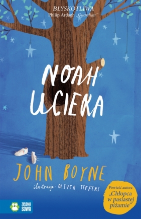 Noah ucieka (Uszkodzona okładka) - John Boyne