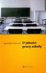 O jakości pracy szkoły