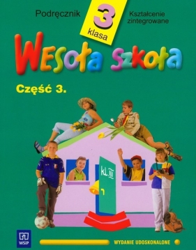 Wesoła szkoła 3 Podręcznik Część 3 - Dobrowolska Hanna, Konieczna Anna