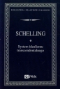 System idealizmu transcendentalnego - Friedrich Wilhelm Joseph von Schelling
