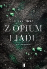 Słodki smak trucizny T.4 Z opium i jadu