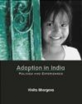 Adoption in India Vinita Bhargava, V Bhargava