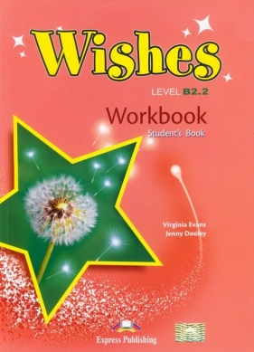 Wishes B2.2 Workbook - Evans Virginia, Dooley Jenny