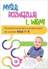 Myślę, rozwiązuję i... wiem! Ćwiczenia korekcyjno-kompensacyjne dla