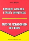 Niemieckie wyrażenia i zwroty idiomatyczne  Wziątek Anna