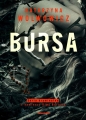 Bursa. Tom 4 - Katarzyna Wolwowicz