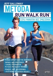 Metoda Run Walk Run czyli maraton bez zmęczenia - Galloway Jeff