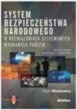 System bezpieczeństwa narodowego w rozwiązaniach systemowych wybranych państw - Piotr Mickiewicz