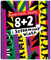 8 + 2 i Sztormowy Wiatr - Anne-Catharina Vestly