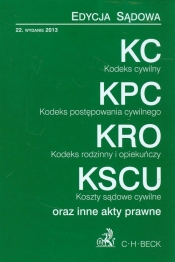 Kodeks cywilny Kodeks postępowania cywilnego Kodeks rodzinny i opiekuńczy Koszty sądowe cywilne oraz inne akty prawne - <br />