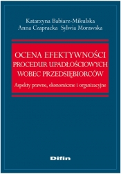 Ocena efektywności procedur upadłościowych wobec przedsiębiorców