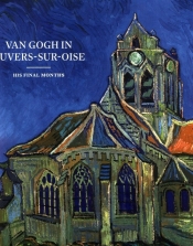 Van Gogh in Auvers-Sur-Oise - Bakker Nienke, Coquery Emmanuel, Meedendorp Teio