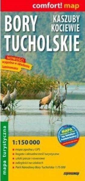 Bory Tucholskie, Kaszuby, Kociewie. Laminowana mapa turystyczna w skali 1:150 000 - Opracowanie zbiorowe