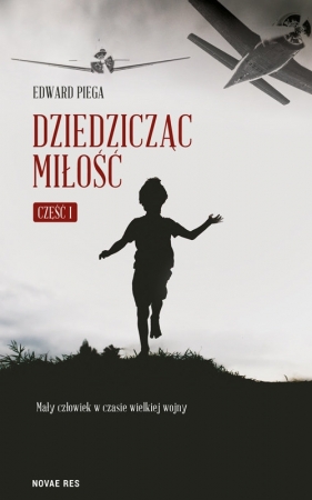 Dziedzicząc miłość - Edward Piega<br />