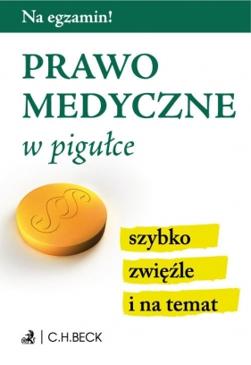 Prawo medyczne w pigułce - Monika Urbaniak