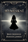Wyniesieni. The Aesymarean Duet. Tom 1