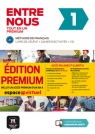 Entre nous 1 Podręcznik z ćwiczeniami PREMIUM Opracowanie zbiorowe
