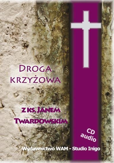 Droga krzyżowa z ks Janem Twardowskim CD