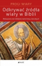 Odkrywać źródła wiary w Biblii. Wskazania do biblijnej katechezy z dorosłymi - Catherine Peltier