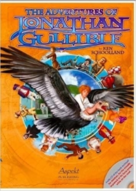The Adventures of Jonathan Gullible - Ken Schoolland