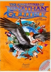 The Adventures of Jonathan Gullible - Ken Schoolland