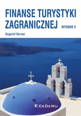 Finanse turystyki zagranicznej - Bogumił Bernaś