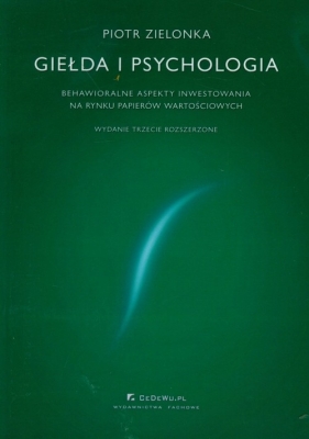 Giełda i psychologia - Zielonka Piotr