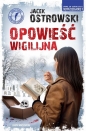 Opowieść wigilijna - Jacek Ostrowski