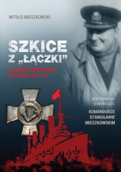 Szkice z Łączki. Z krążownikiem Aurora w tle - Witold Mieszkowski