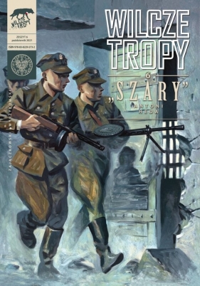 Antoni Heda- Wilcze tropy 6 - Sławomir Zajączkowski, Krzysztof Wyrzykowski